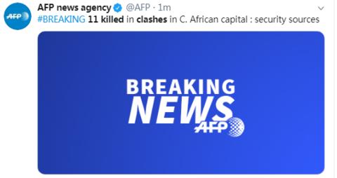 「海外网」快讯！中非共和国首都发生冲突 11人死亡