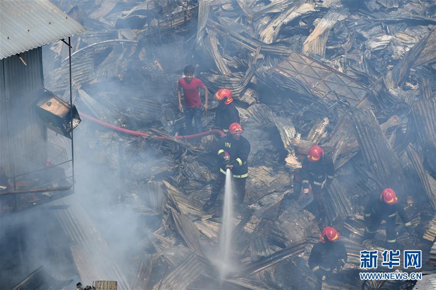 【国际社会】孟加拉国首都贫民区大火导致200间简易房被毁