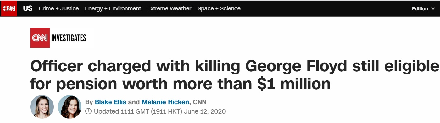 退休金|美媒:“跪杀黑人”警察即使罪成,仍可获得超100万美元退休金