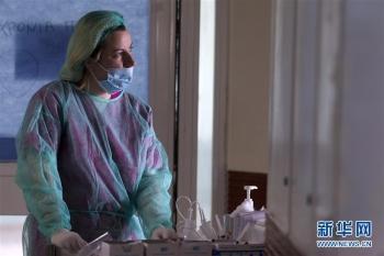 [肺炎]探访希腊新冠肺炎治疗一线「组图」