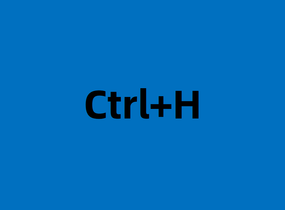 科技|Ctrl+H——Word文档中最强大的快捷键之一